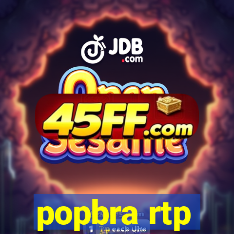 popbra rtp